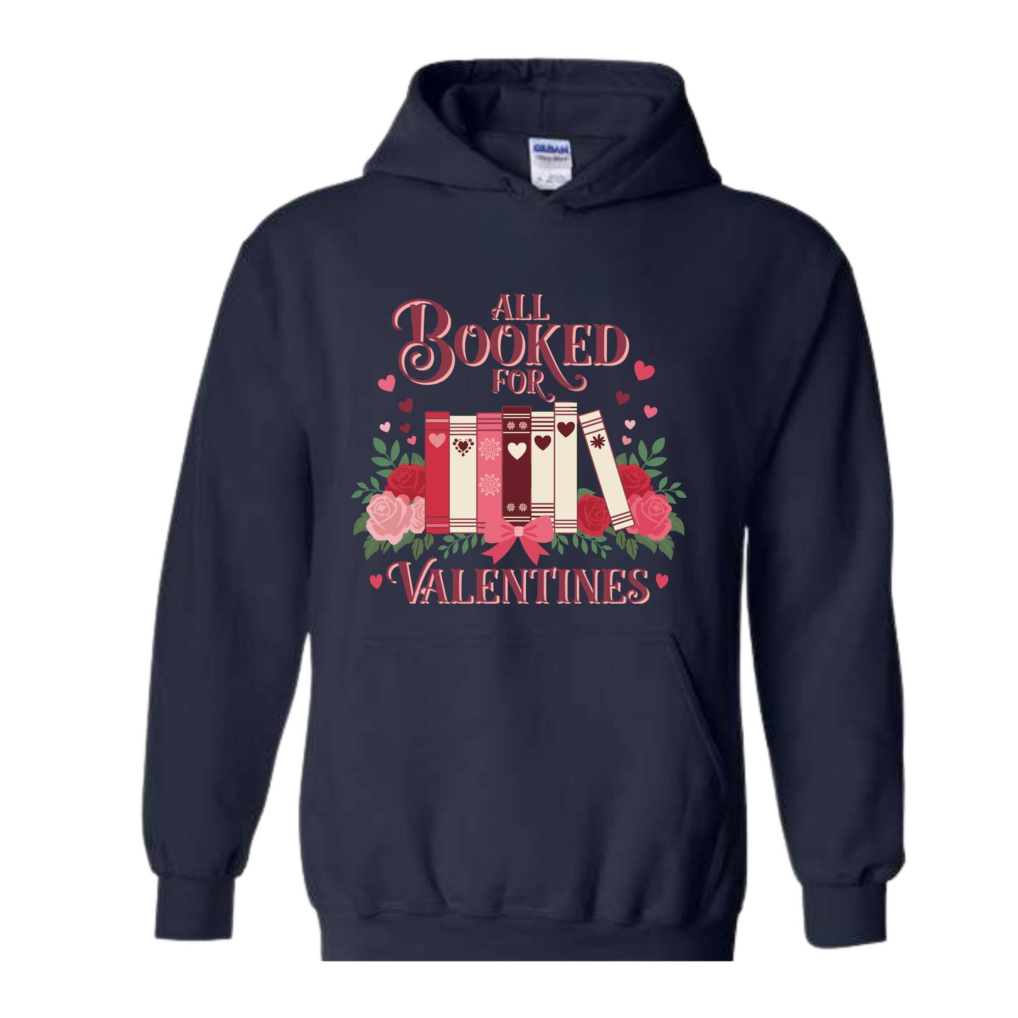 All Booked for Valentines Sweatshirt, Reading Teacher Valentine's Day Hoodie, Librarian Gift, Bookish Valentine, Bookworm Hoodie, Book Lover