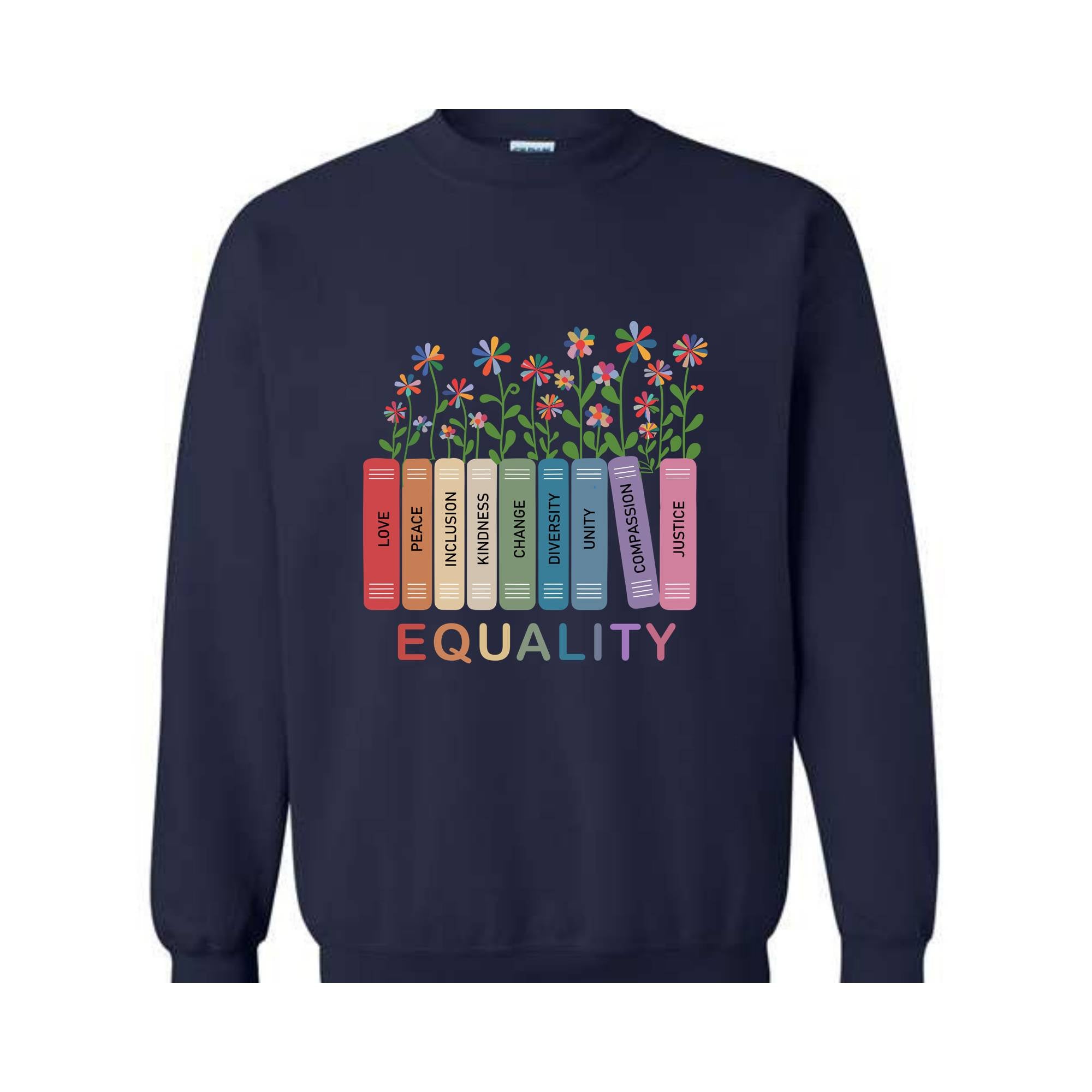 Equality Sweatshirt, Equal Rights Hoodie, Human Rights Hoodie, Social Justice Hoodie, Peace Love Hoodie, Floral Book Hoodie