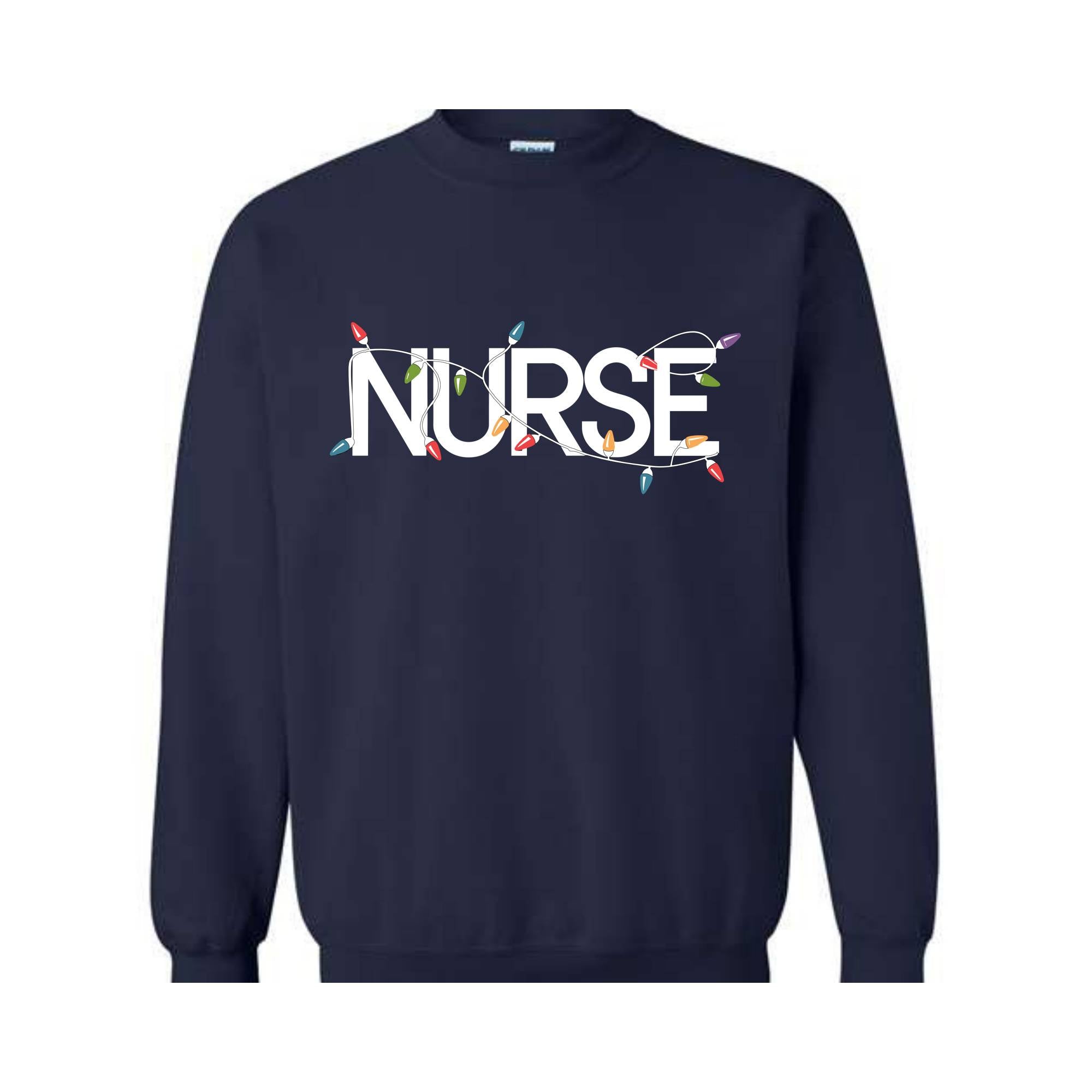 Christmas Nurse Sweatshirt, Christmas Nursing Hoodie, Nurse Life Hoodie, School Nurse Hoodie, Christmas Light Hoodie, Nurse Crew Tee