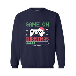 Game On Christmas Loading Sweatshirt, Christmas Gaming Hoodie, Gamer Christmas Gift, Game Controller Hoodie, Gamer Hoodie, Game Player Tee