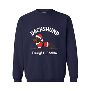 Dachshund Through the Snow Sweatshirt