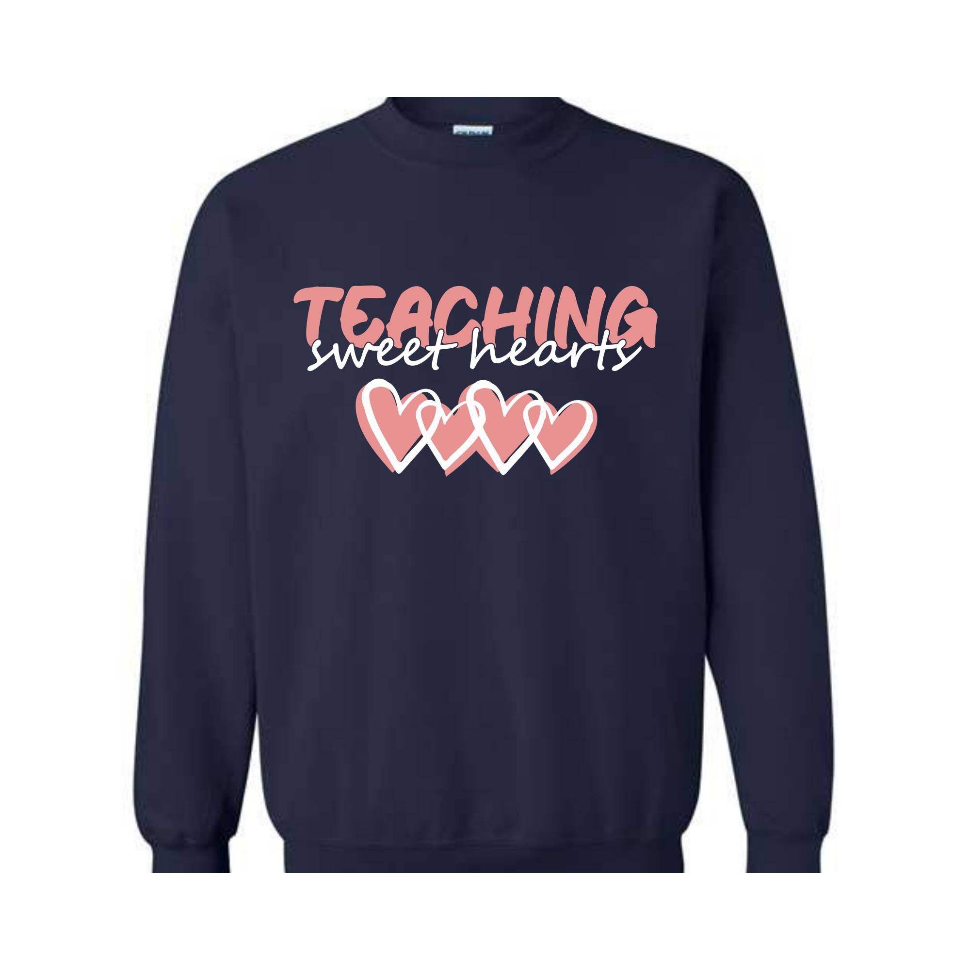 Teaching Sweethearts Valentines Sweatshirt, Teacher Life Sweatshirt, Valentines Day Sweatshirt, Valentines Day Gifts