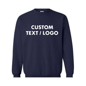 Custom Text And Logo Sweatshirt, Personalized Logo Sweatshirt, Custom Sweatshirt Gifts, Matching Family Sweatshirts