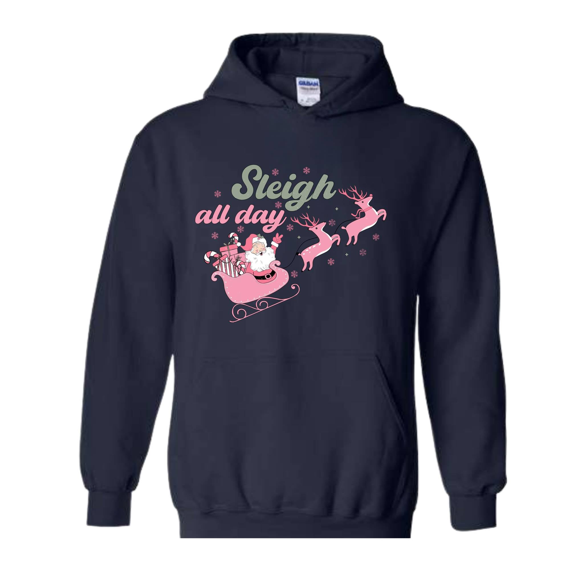 Sleigh All Day Sweatshirt, Pink Santa Claus Sweatshirt, Xmas Party Sweatshirt, Funny Christmas, Pink Christmas Sweatshirt