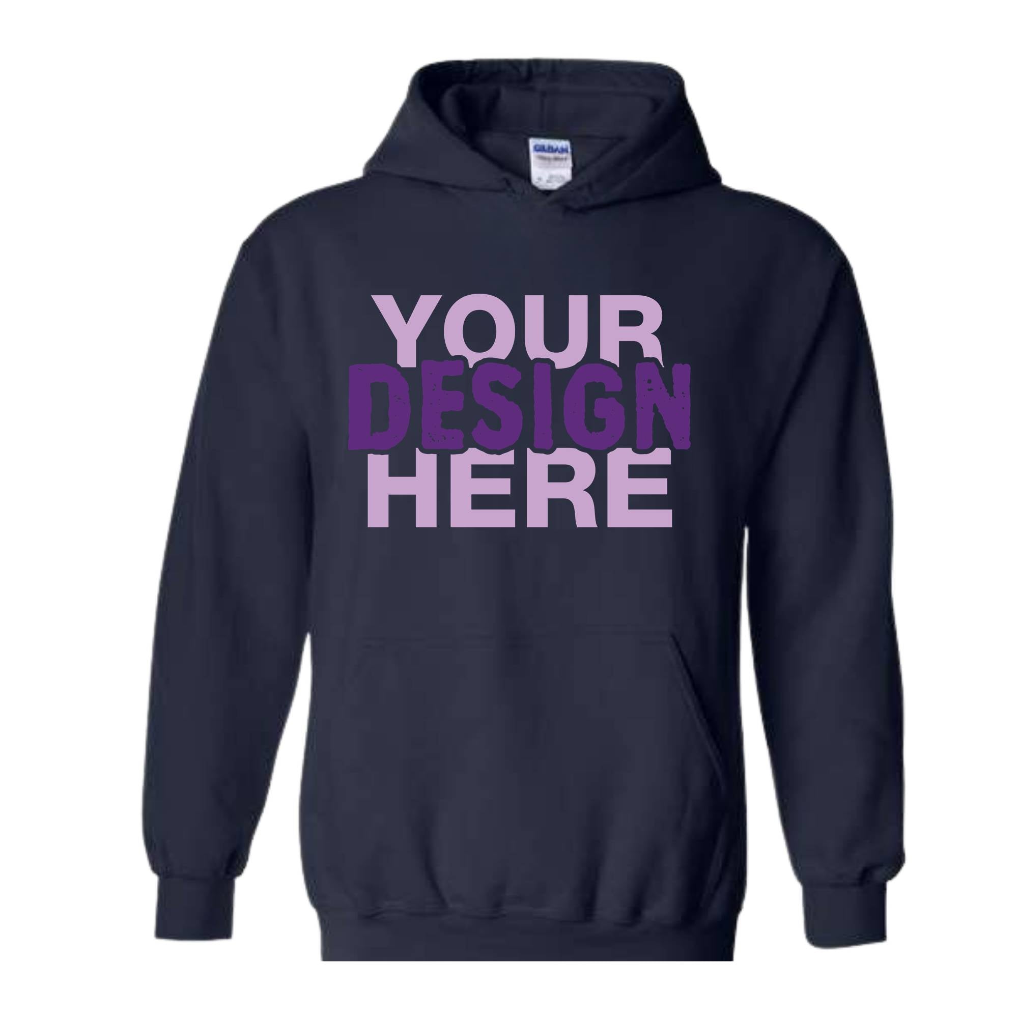 Your Design Here Hoodie, Personalized Sweatshirt, Custom Desing Sweatshirt, Personalized Hoodie, Your Design Here Hoodie