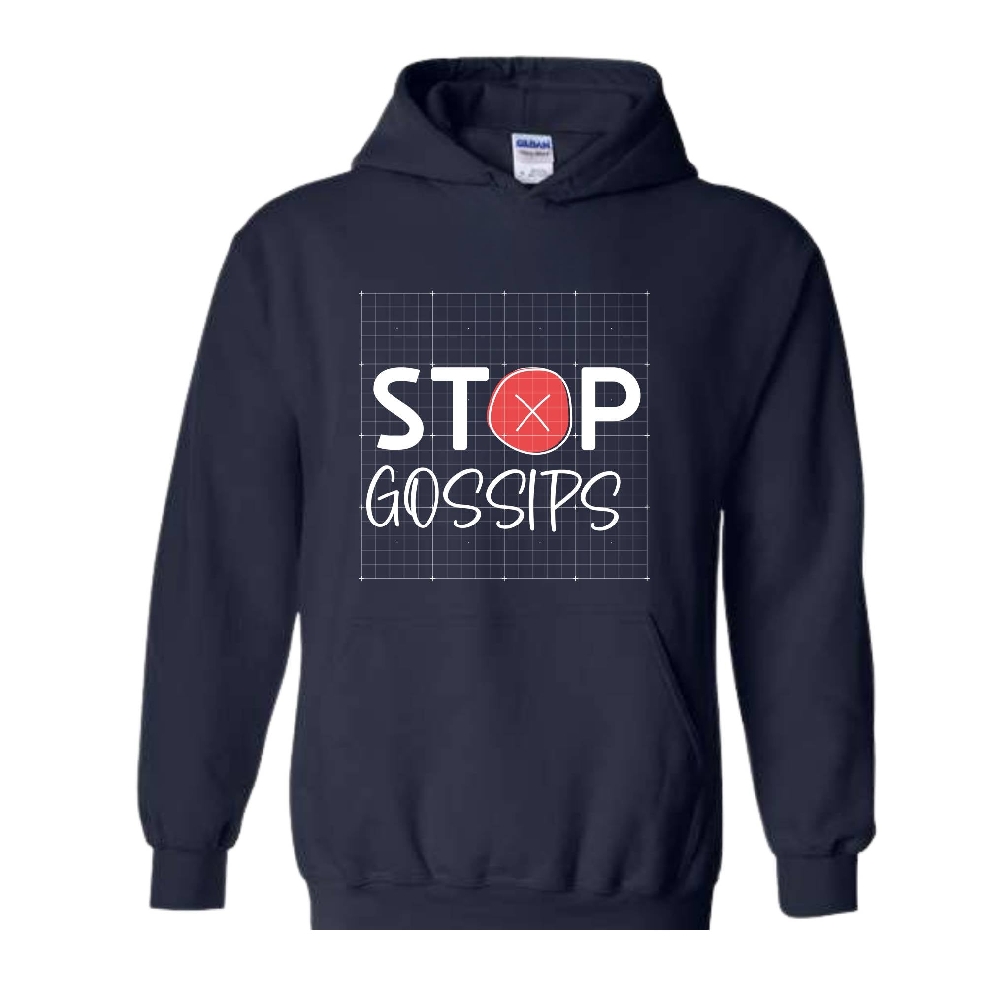 Stop Gossips Hoodie, Funny Hoodie, Trendy Hoodie, Wise Saying Hoodie, Cute Hoodie, People Hate Gossips Hoodie, Good Manners Hoodie