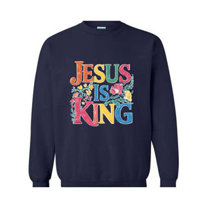 Jesus is King Sweatshirt, Aesthetic Christian Shirt, Bible Verse Shirt, Jesus Apparel, Religious Shirt, Christian Gifts