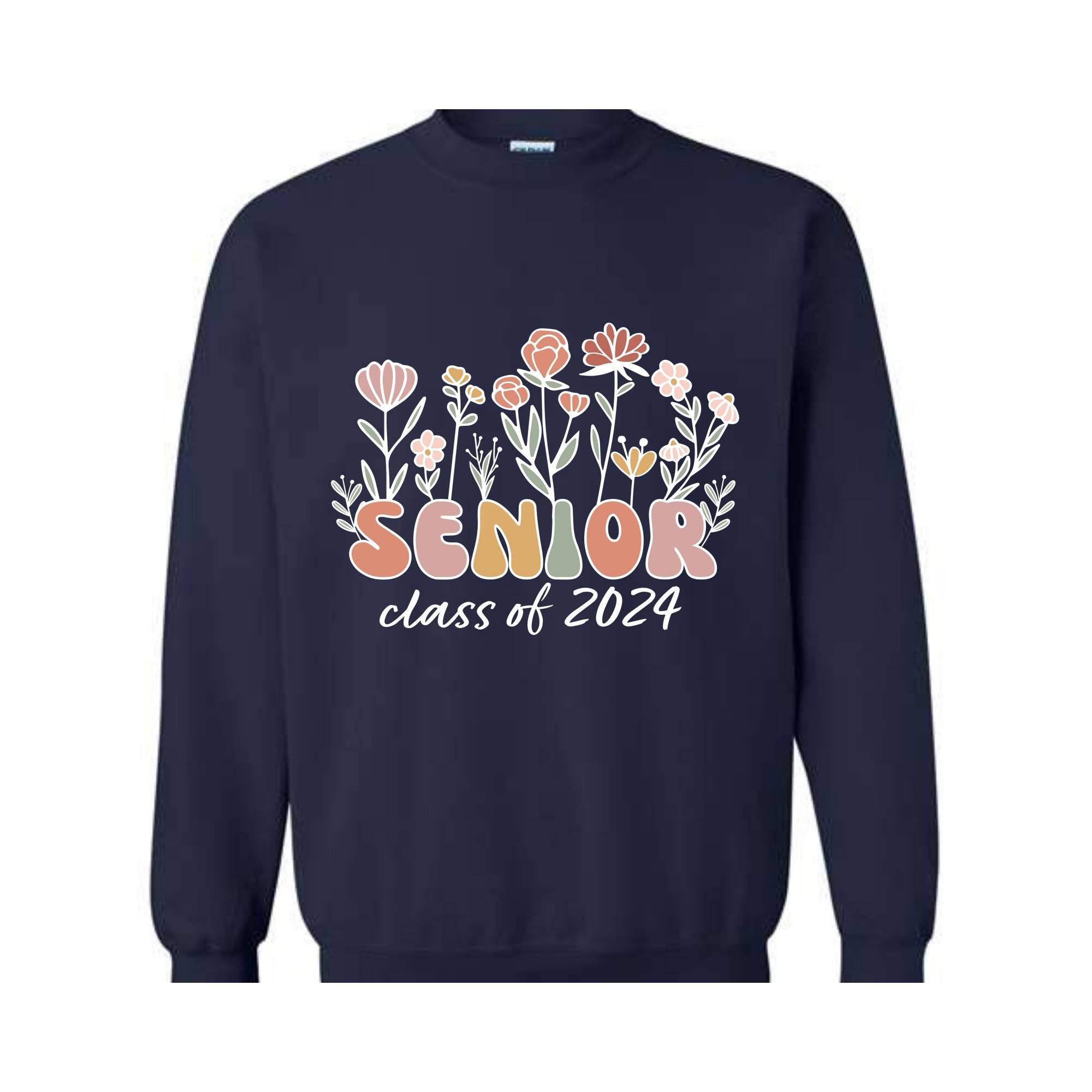 Senior Class of 2024 Sweatshirt, Senior Hoodie, Class of 2024 Sweater, Graduation 2024, High School Sweater, University 24 Hoodie