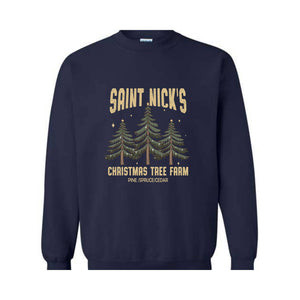 Saint Nick's Christmas Tree Farm Pine Spruce Cedar Sweatshirt, Christmas Sweatshirt, Christmas Gifts, Christmas Tree Sweater