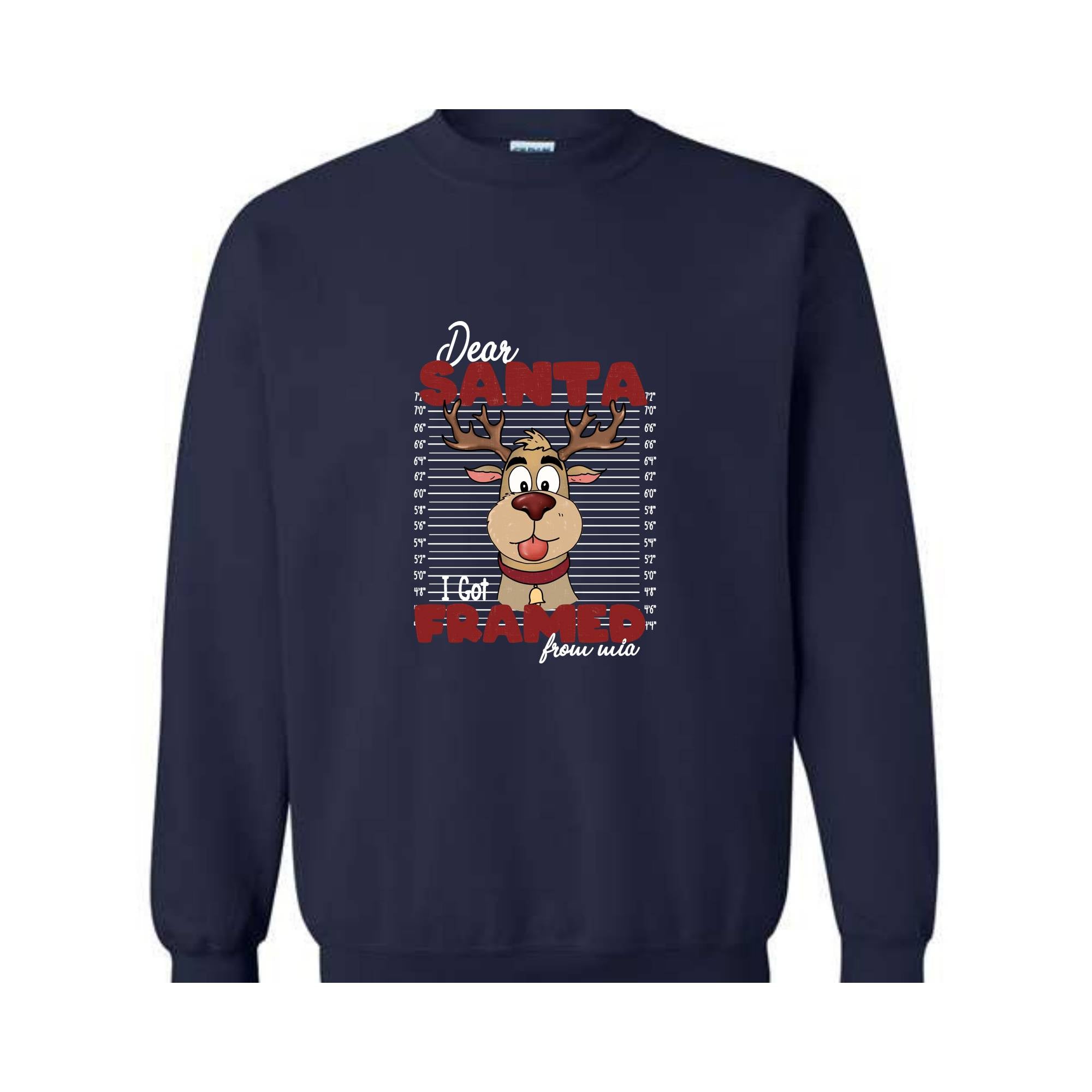 Dear Santa I Got Framed From Wia Sweatshirt, Christmas Sweatshirt, Christmas Gifts, Santa Deer Sweatshirt, Christmas Mugshot