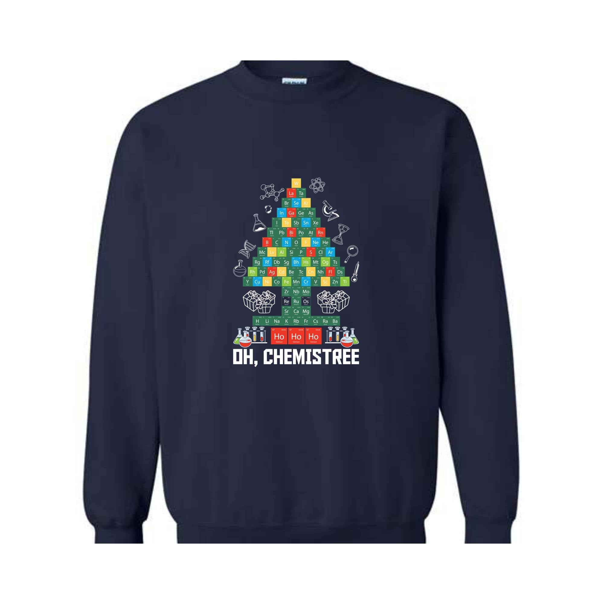 Oh Chemistree Christmas Sweatshirt, Chemistry Teacher Sweatshirt, Chemistry Gift, Funny Science Sweatshirt, Teacher Christmas Sweatshirt