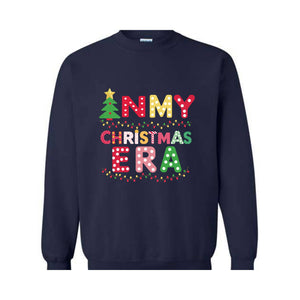 In My Christmas Era Sweatshirt, In My Christmas Era Shirt, Christmas Shirt, Xmas Sweatshirt, Holiday Shirt, Xmas Gift, Christmas Party Tee