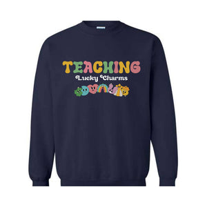 Teaching Lucky Charms Saint Patrick Sweatshirt, Teacher Appreciation Saint Patrick Hoodie, Irish St Patrick Charms Hoodie