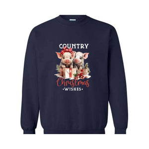 Country Christmas Wishes Sweatshirt, Christmas Sweatshirt, Christmas Gifts, Christmas Pig Sweater, Pig Sweatshirt