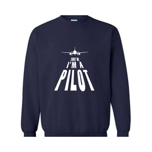 Funny Pilot Sweatshirt For Men Women, Airline Pilot Tees, Airplane Lover , Aviation Sweatshiirt, Funny Pilot