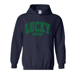 Lucky Teacher Hoodie, Teacher Hoodie, St Patrick Day Hoodie, Lucky Hoodie, Teacher Gift, Irish Hoodie, Clover Hoodie