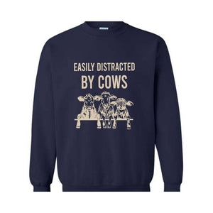 Easily Distracted By Cows Shirt, Women's Funny Country Hoodie, Cowgirl Sweatshirt, Humorous Saying Sweater, Cow Shirt, Farm Love Shirt