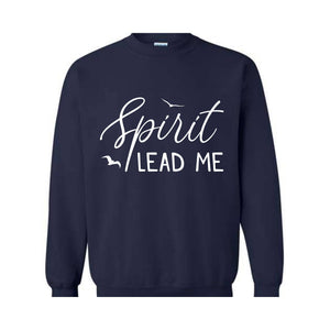 Spirit Lead Me Where My Trust Is Without Borders Sweatshirt, Religious Quote Sweatshirt, Elegant Boho Christian Quote Sweatshirt