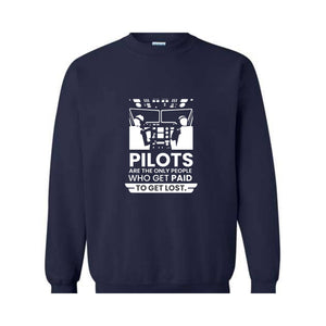 Funny Pilot Design For Men Women Airplane Airline Pilot Sweatshirt, Gift for Airplane Lover, Aviation , Funny Pilot Shirt