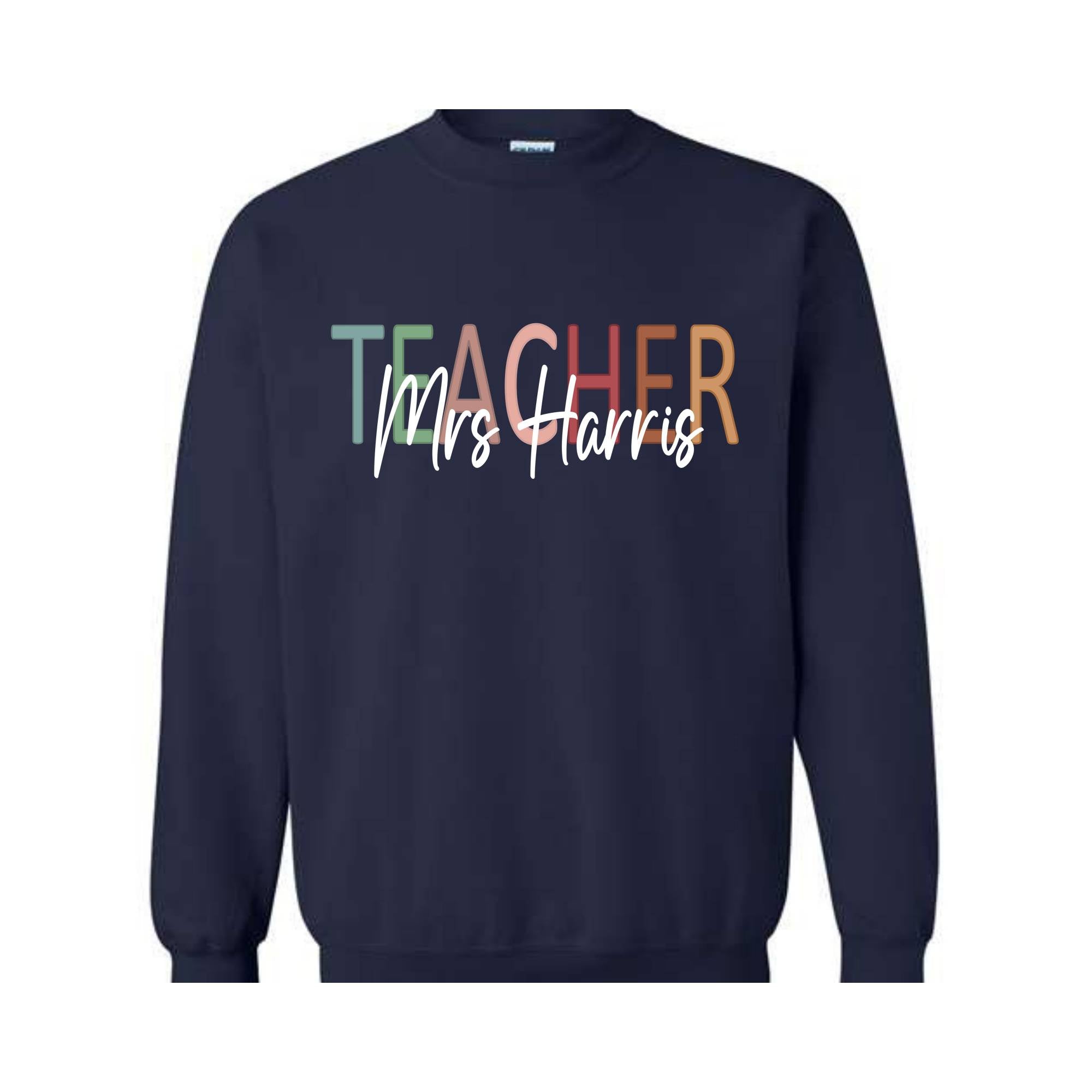 Custom Teacher Sweatshirt, Mrs Custom Name Sweatshirt, Cute Teacher Sweater, Teacher Appreciation Gifts