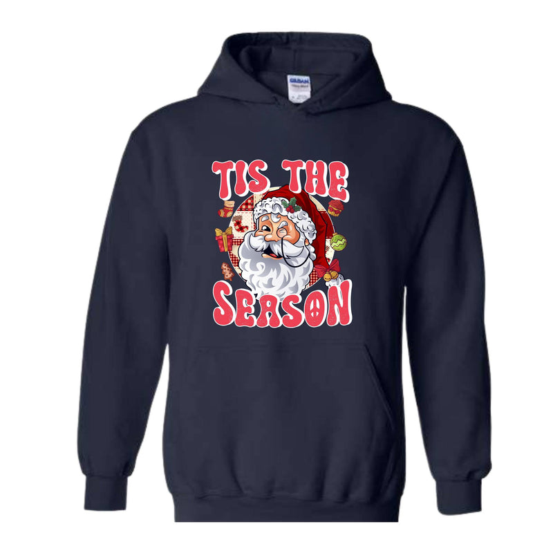 Tis The Season Hoodie, Christmas Hoodie, Santa Hoodie, Cute Christmas Hoodie, Christmas Party, Xmas Gift, Holiday Hoodie