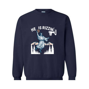 He Is Rizzin' Sweatshirt, Jesus Basketball Easter Sweater, He Is Rizen Funny Easter Sweatshirt, He Is Rizzen Jesus Hoodie, Faith Jesus Gift