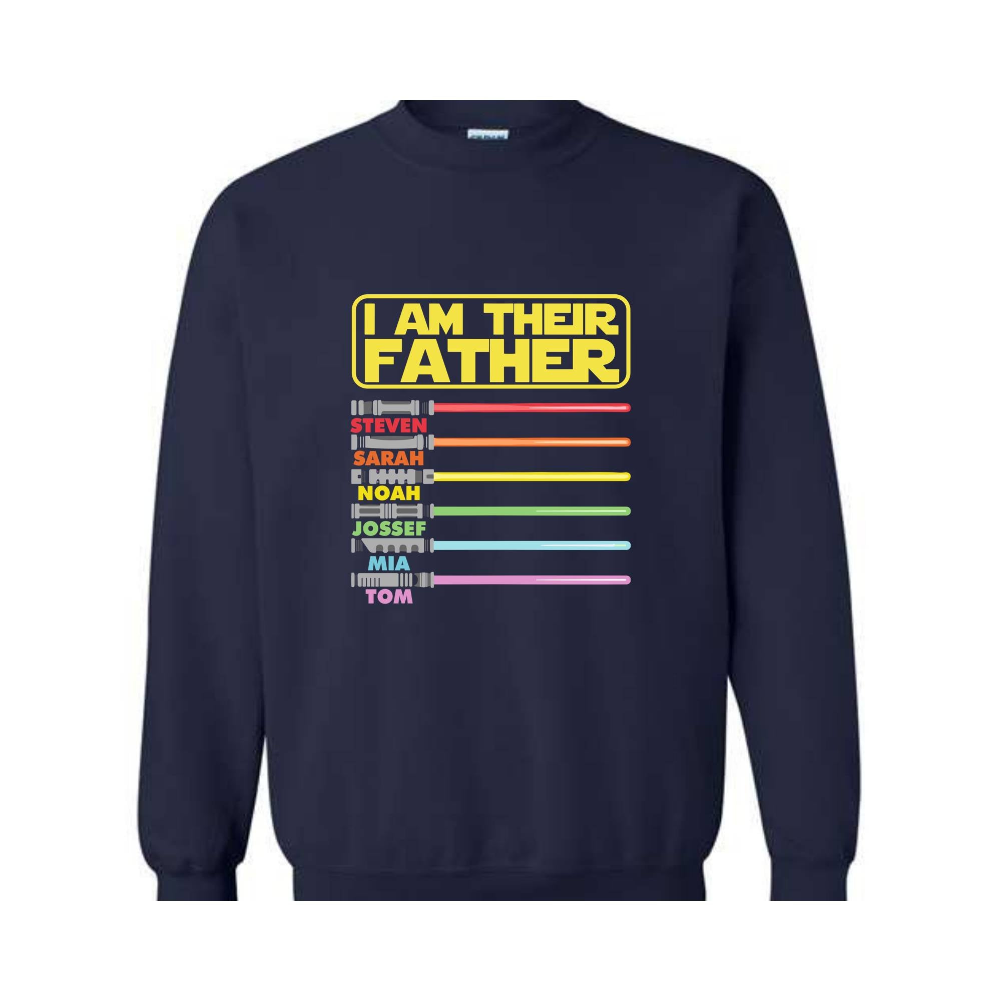 I'm Their Father Sweatshirt, Custom Dad With Kids Names, Father , Gift For Dad, Personalized Fathers , Custom Name