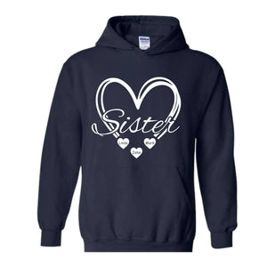 Custom Sisters Sweatshirt, Sisters Heart Sweatshirt, Names In Heart Hoodie, Personalized Sweatshirt, Sister Day Hoodie