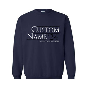 Custom 2024 Sweater, Personalized Election Hoodie, Campaign Sweatshirt, Bachelor Gift, Bridesmaid Sweater, Custom Election Sweater.