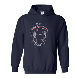 Anti Valentine Club Hoodie, Cute Valentine Hoodie, Funny Valentine's Day Hoodie, Single Valentine Hoodie