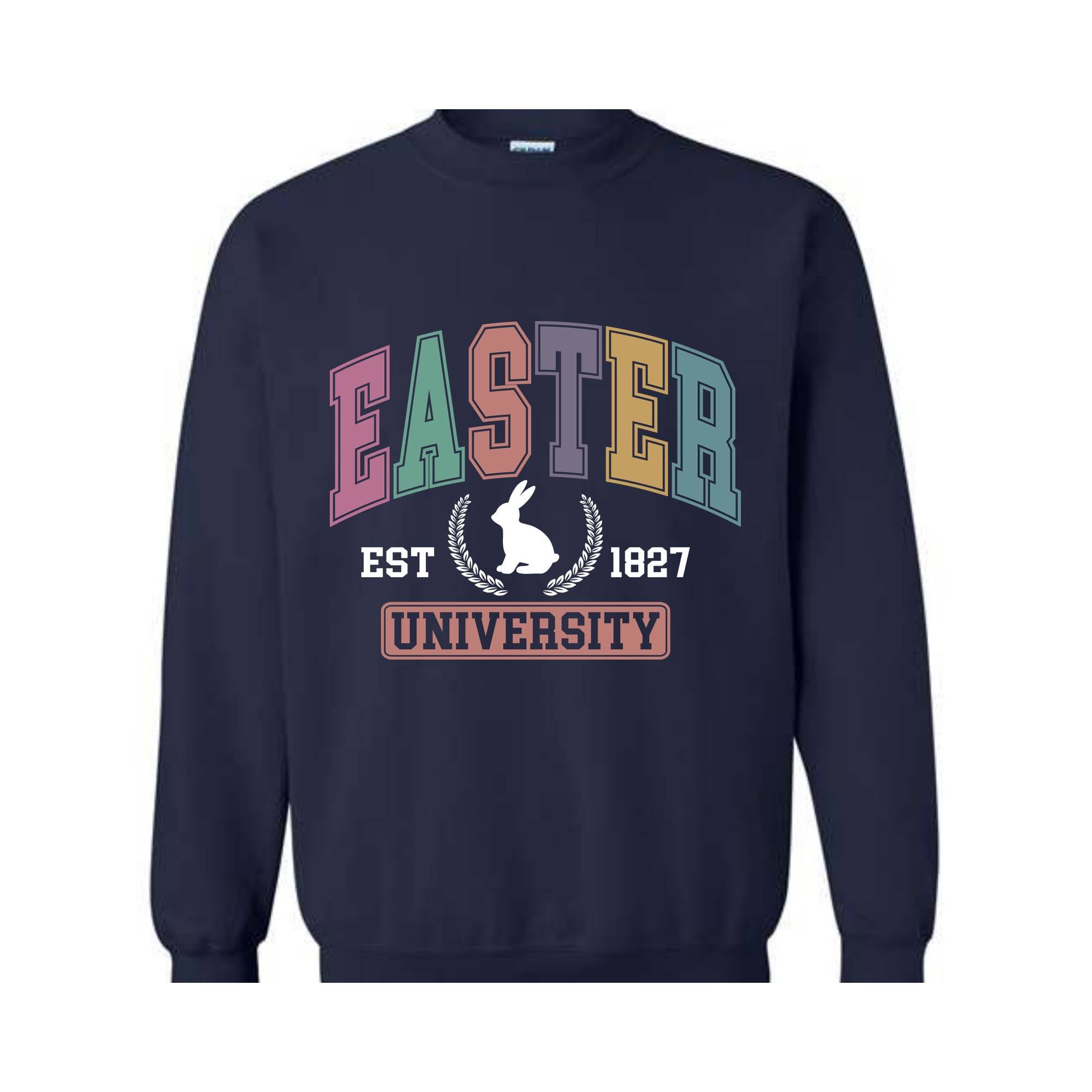 Easter University Sweatshirt, Easter Sweatshirt, College Sweatshirt, Happy Easter Day, Bunny Sweatshirt, Rabbit Sweatshirt, Easter Crewneck