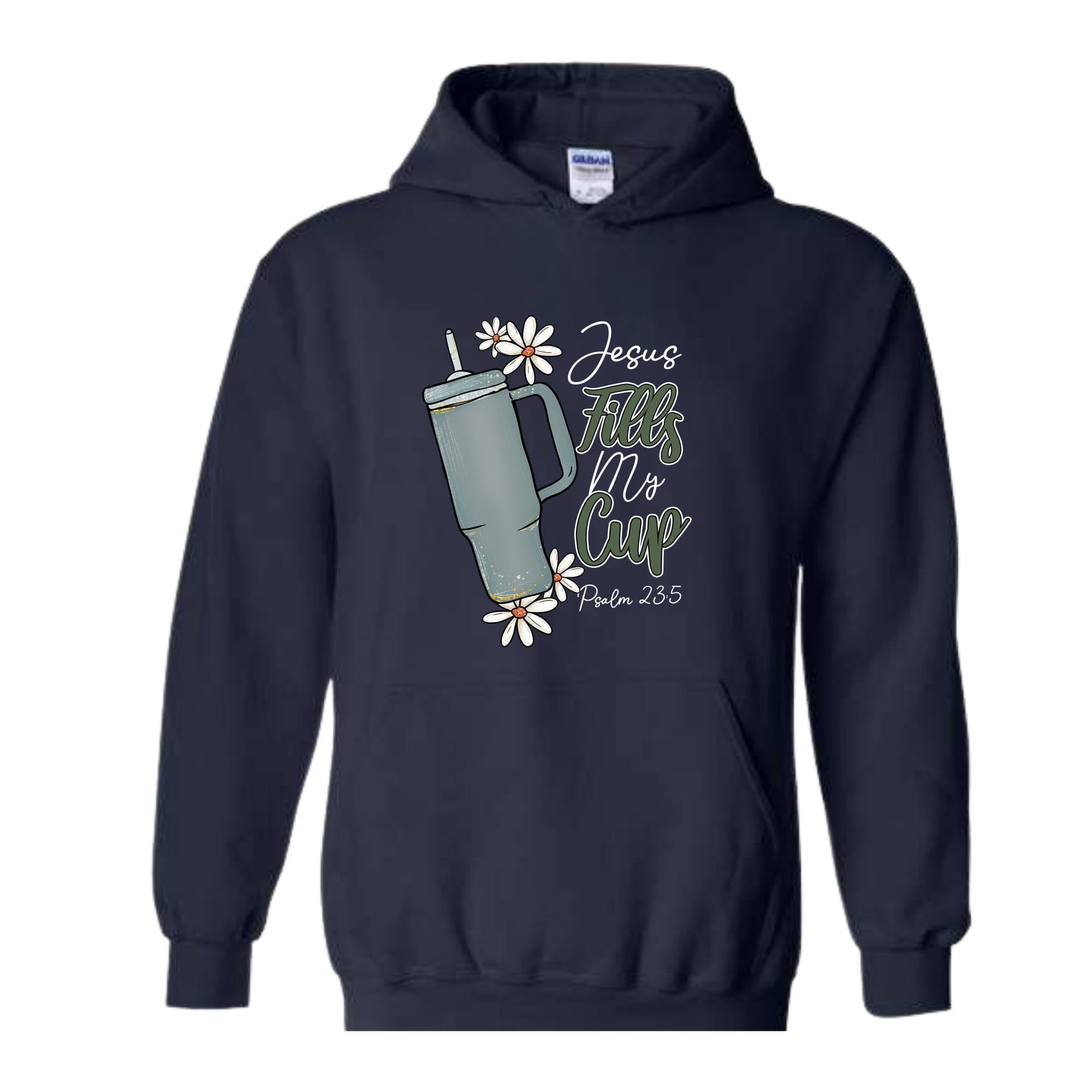 Jesus Fills My Cup Hoodie, Religious Hoodie, Religious Hoodie, Psalm Hoodie, Jewish Hoodie, Jewish Hoodie