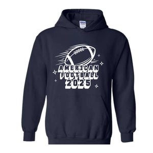 Super Bowl 2025 Sweatshirt, Game Day 2025 Hoodie, Sport Hoodie, Super Bowl Hoodie, American Football Hoodie, Football quote Gift