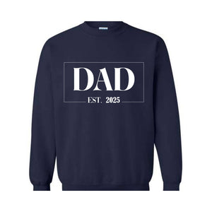 Dad Est 2025 Shirt, Funny Shirt Men, Gift for Dad, Fathers Day Gift, New Dad TShirt, Anniversary Gift, Newborn Tee, Custom Family Shirt