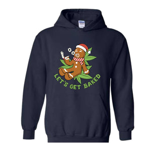 Let's Get Baked Sweatshirt, Gingerbread Sweatshirt, Christmas Sweatshirt, Smoke Weed Sweatshirt, Merry Weedmas Sweatshirt