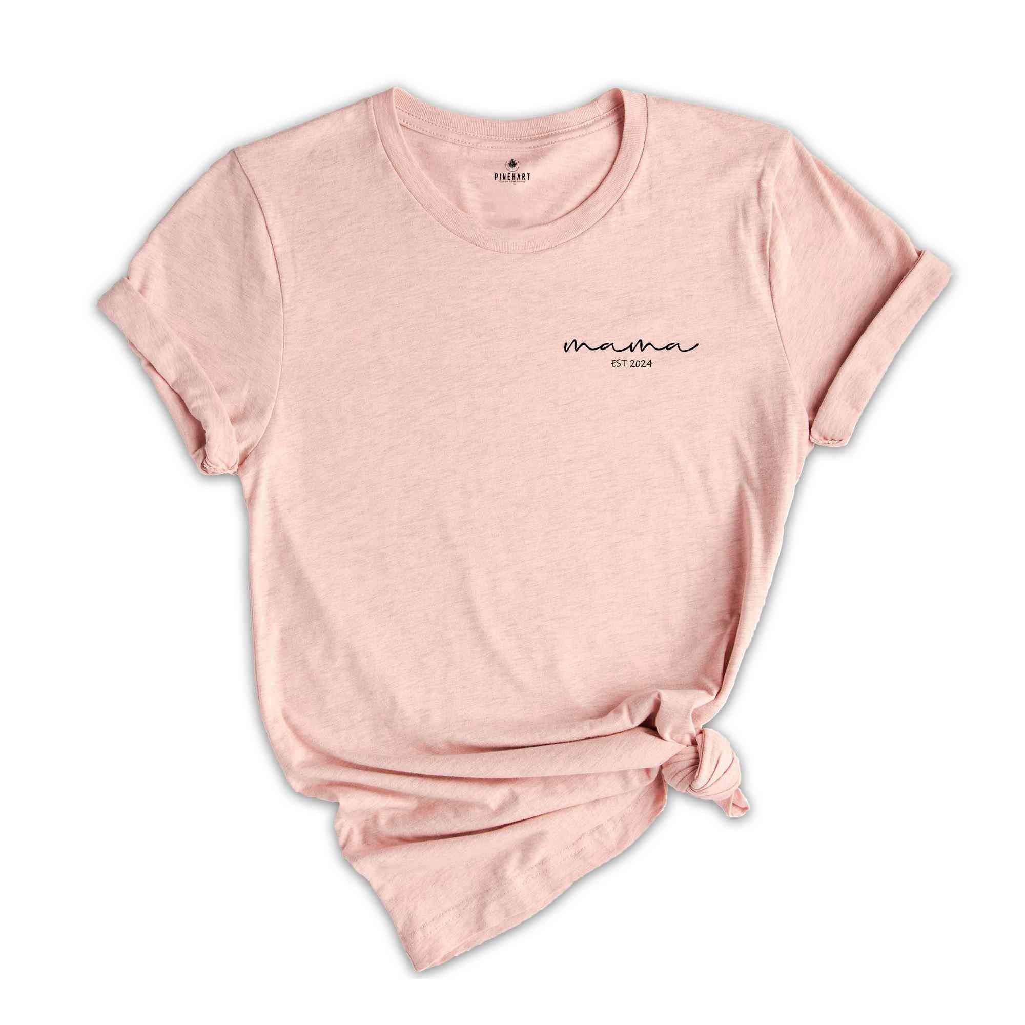 Mama Est 2024 Shirt, Mom Shirt, Mama Shirt, New Mom Gift, Gift for Mother, New Mom Shirt, Cute Shirt