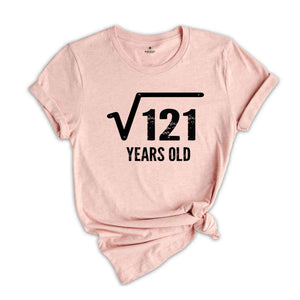 Square Root Of 121 Years Old Shirt, 11th Birthday Shirt, Born In 2013 Shirt, 11th Birthday Gift, 11th Birthday Party Shirt