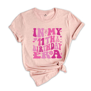 In My 11th Birthday Era Shirt, Birthday Girl Shirt, Cute Birthday Shirt, Kids Birthday Shirt, Eleven Year Old Shirt, Birthday Party Shirt