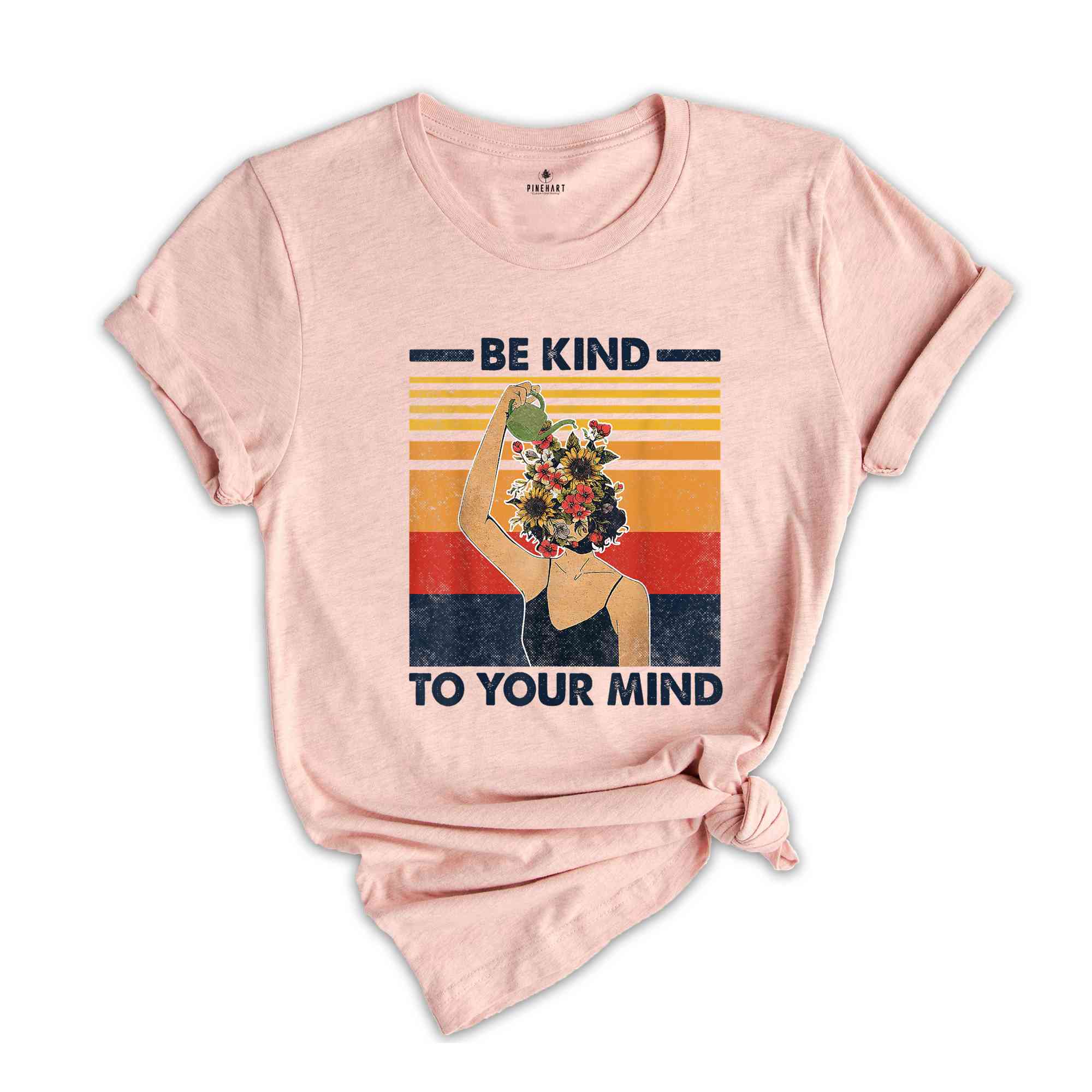 Mental Health Shirts, Be Kind to your Mind Tee, Inspirational Shirts Women, Mental Health Awareness, Women Mental Health, Women Mindfulness