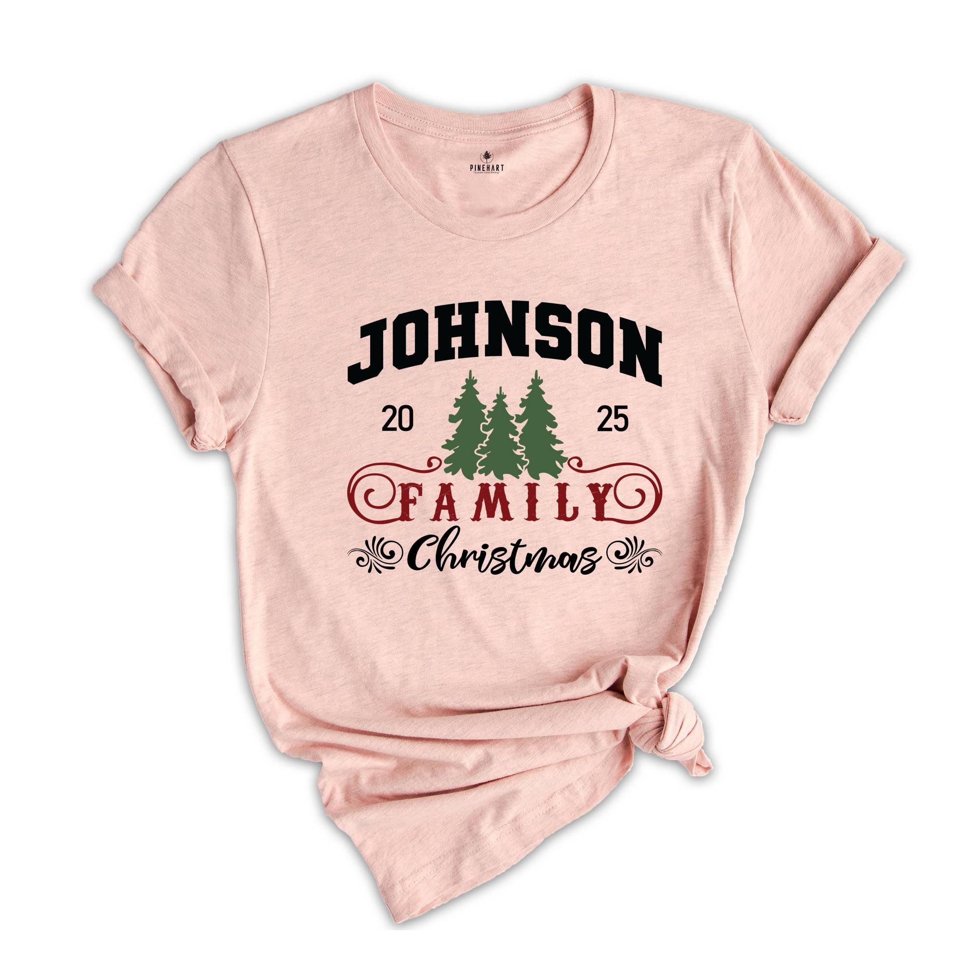 Custom Family Christmas Shirt, Matching Family Christmas Shirt, Personalized Family Name Christmas Shirt, Christmas Shirt, Family Shirt