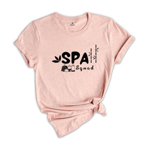 Spa Squad T-shirt, Spa Girls Shirt, Work Hard Spa Harder Apparel, Spa Technician Tee, Massage Therapist Gift