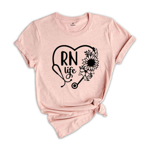 RN Life T-Shirt, Registered Nurse Shirt, Nurse Week, Registered Nurse Apparel, Nurse Gifts, Nurse Week Outfit