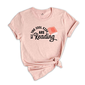 All The Cool Kids Are Reading Shirt, Book Lover Kid Shirt, Reading Habit T-Shirt, Reading Gift For Kids