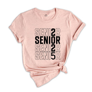 Senior 2025 T-Shirt, Graduation 2025 Shirt, Senior Shirt, Graduation Shirt, Class of 2025, Class of Shirts, Grad Of 2025 Shirt