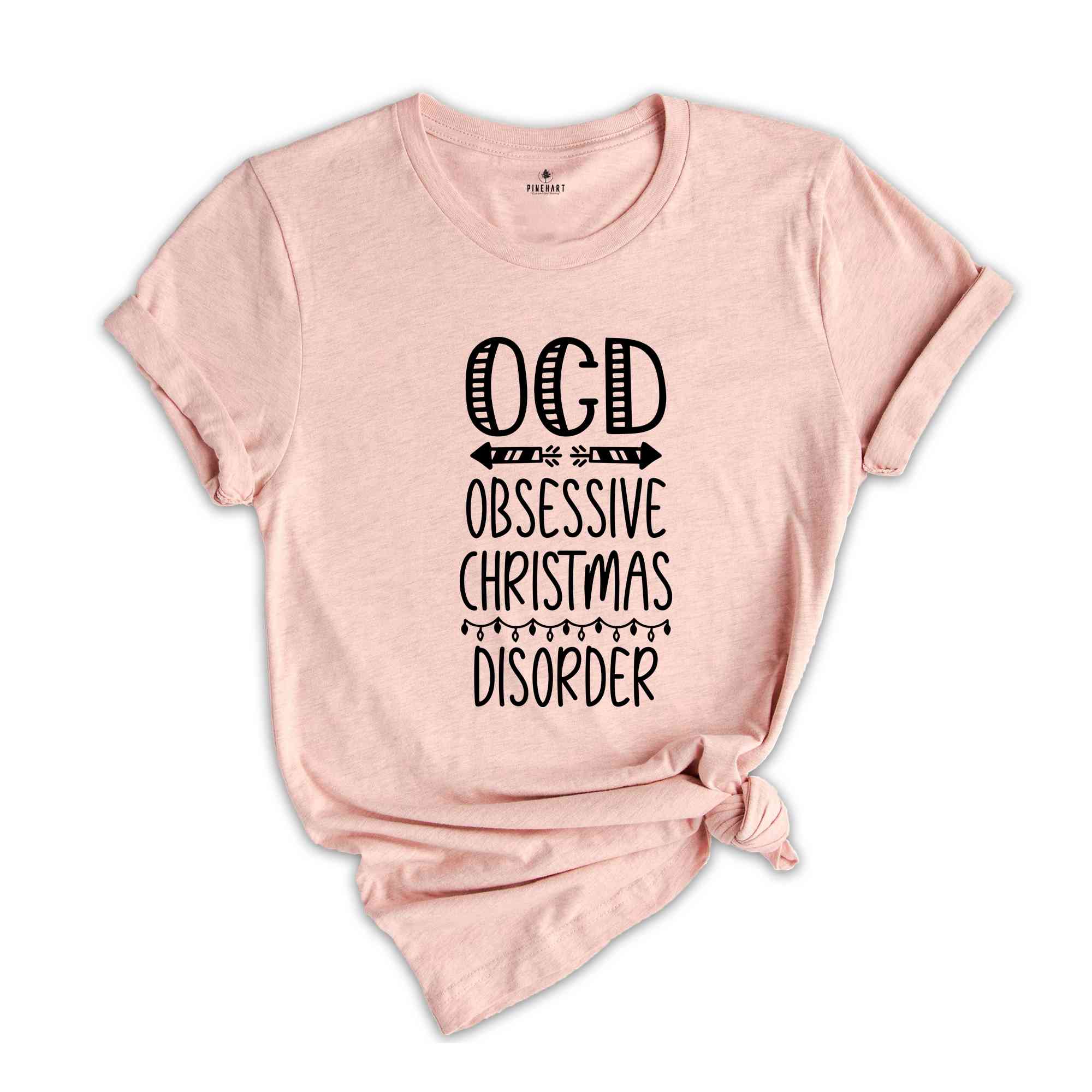 Obsessive Christmas Disorder Tee, Holiday Shirt, Christmas Shirt, Christmas Gift, Funny Christmas Tee, Xmas Tee, Holiday Gift