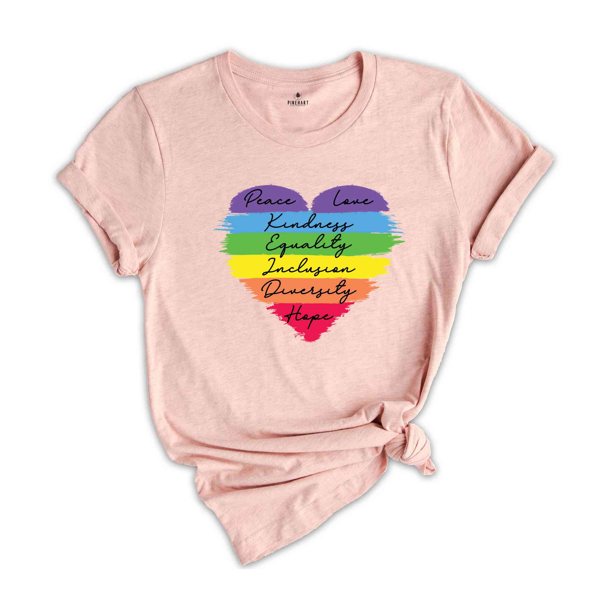 Peace Love Kindness Equality Inclusion Diversity Hope Shirt, Heart Shirt, Love Is Love Shirt, LGBT Shirt, Rainbow Shirt, Transgender Shirt