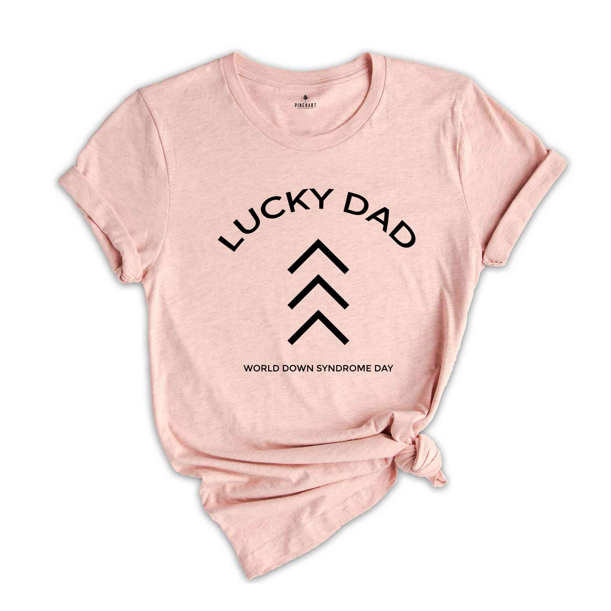 Custom Lucky Dad Down Syndrome Shirt, Custom Lucky Mom Tee, Down Syndrome Tee, Lucky Few Shirt, The Lucky Few Parent Shirt, Down Syndrome