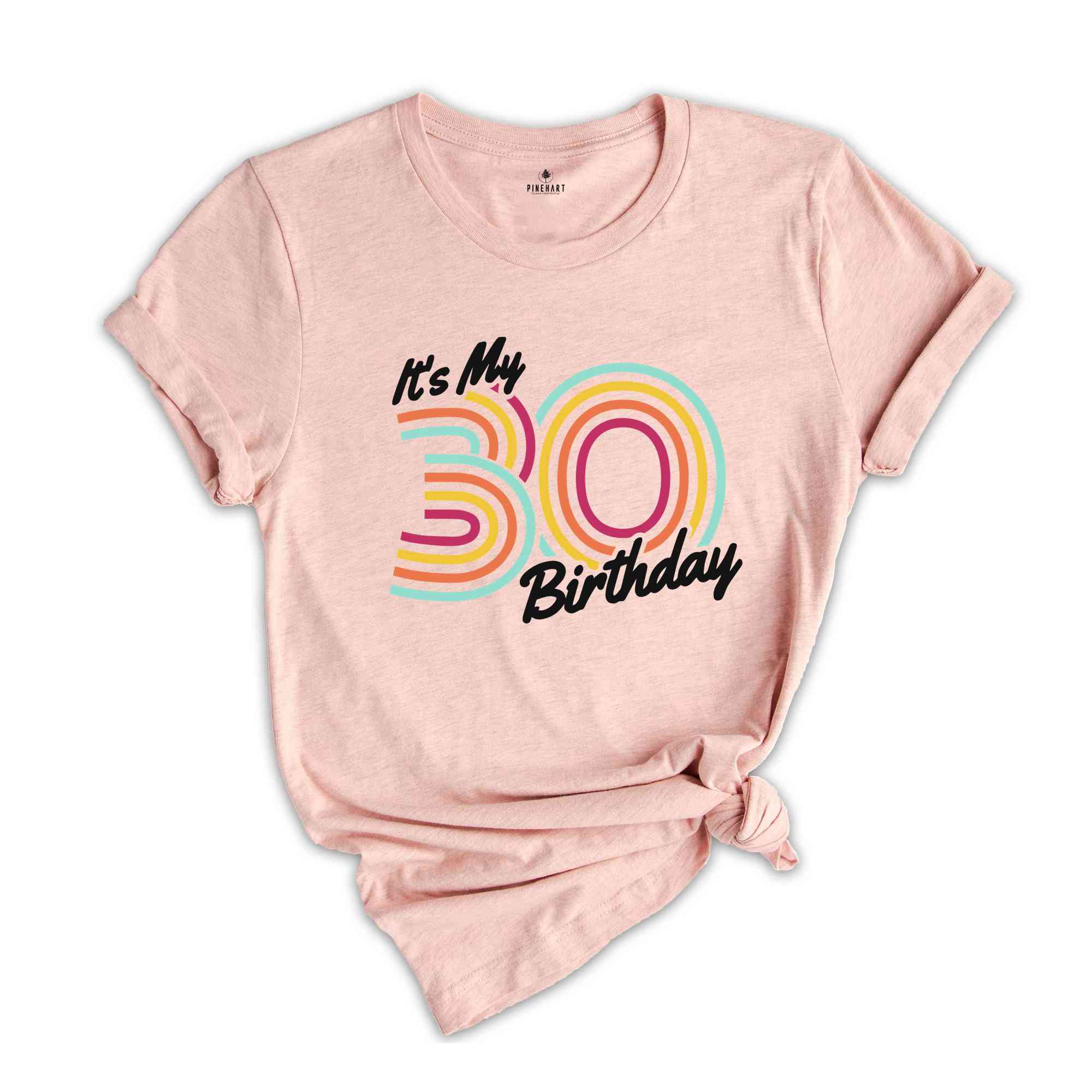 It's My 30 Birthday Shirt, Retro Birthday Shirt, Birthday Gift For Women, Birthday Gift For Men, Birthday Party Shirt, Birthday Shirt