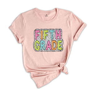 Fifth Grade Shirt, 5th Grade Shirt, 5th Grade Teacher Shirt, 5th Grade T-Shirt, Fifth Grade Tee, Back to School Shirt, School Shirt