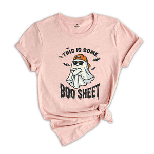 This Is Some Boo Sheet Shirt, Funny Halloween Shirt, Ghost Shirt, Halloween Shirt, Boo Shirt, Boo Sheet Shirt, Spooky Shirt, Funny Ghost Tee